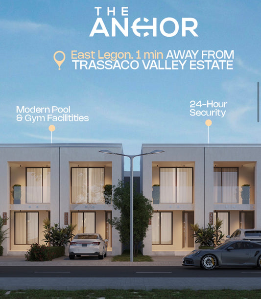 The Anchor — Ready to move in — East Legon — 3 and 4 Bedroom Affordable Luxury Homes — Essential Lifestyle Experience —24Hr Security